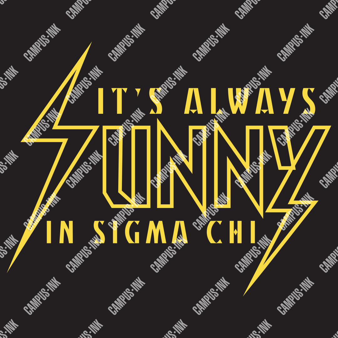 Sigma Chi It's Always Sunny In Design - Campus Ink